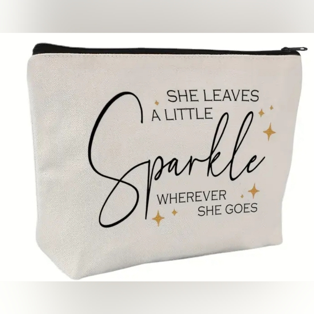 "She leaves a little sparkle wherever she goes" cosmetic bag.